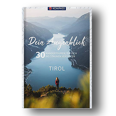 Wanderfuehrer Tirol dein Augenblick